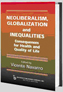Neoliberalism, globalization and inequalities